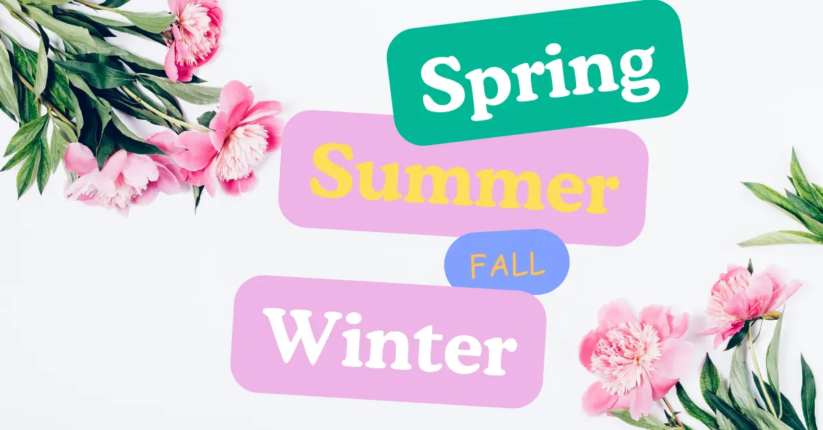 Seasonal Pick Up Lines - Spring, Summer, Fall, and Winter